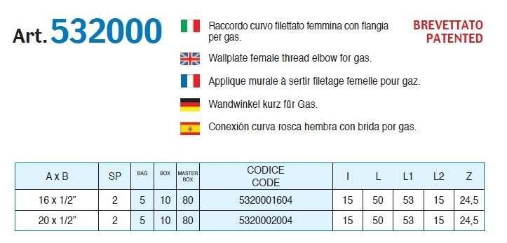 Rubinetterie Bresciane Turbo Press Gas Raccordo Curvo Filettato Femmina con Flangia per Gas codice 5320002004 misura 20x1/2" H 53 - fornito in blister da 5 pezzi